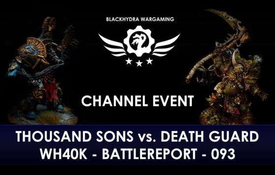 WH40K – Battlereport – 093 Death Guard vs. Thousand Sons (HYDRAS PIT – Season 01 – Spiel 02)