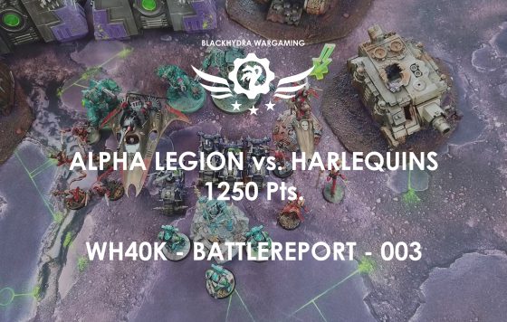 Battlereport -003 Alpha Legion vs. Harlequins 1250 pts [DE/GER]