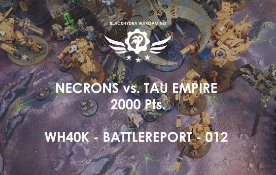 WH40K – Battlereport -012 Necrons vs. Tau Empire 2.000 pts. [DE/GER]