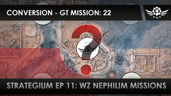 GT Nephilim – SF: Mission 22 – Conversion